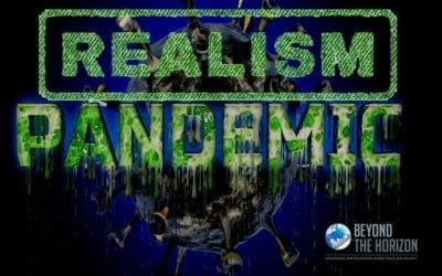 The Pandemic and the Limits of Realism*